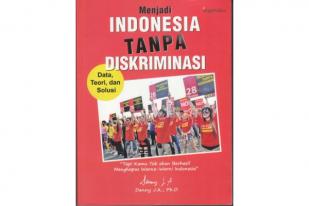 Analisis: Membangun Indonesia Tanpa Diskriminasi